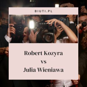 Robert Kozyra vs. Julia Wieniawa