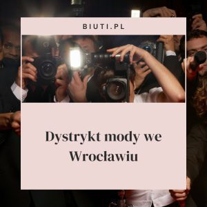 DYSTRYKT MODY Wrocław